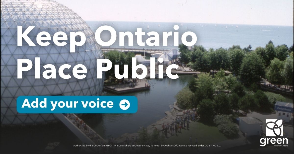 Keep Ontario Place public. Add your voice.